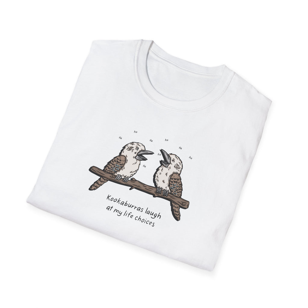 Kookaburras Laugh at My Life Choices Tee
